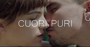 Cuori Puri - Trailer Ufficiale HD
