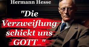 Hermann Hesse Zitate. Blicke in die Tiefe deiner Seele.