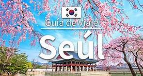 【Seúl】viaje - los 10 mejores lugares turísticos de Seúl | Corea del Sur viaje | Asia viaje |