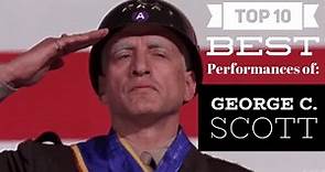 George C. Scott - Top 10 Best Performances