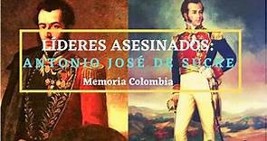 Biografía de Antonio José de Sucre