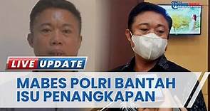 Respons Mabes Polri soal Kabar Penangkapan Ismail Bolong, Bantah Telah Menangkap dan Bawa ke Jakarta
