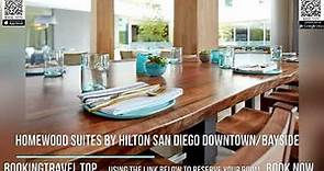 Homewood Suites by Hilton San Diego Downtown Bayside