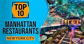 Top 10 Best Manhattan Restaurants New York City