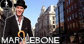 Marylebone Walking Tour - London History