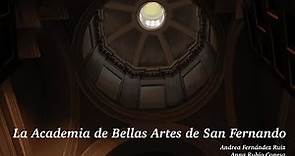 Academia de Bellas Artes de San Fernando: historia de una institución emblemática