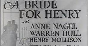 A Bride for Henry (1937) [Comedy]
