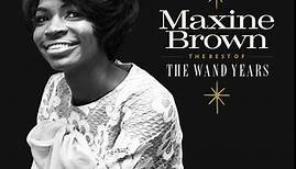 Maxine Brown - The Best Of The Wand Years