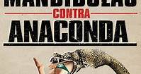 Mandíbulas Contra Anaconda - Película Completa en Español