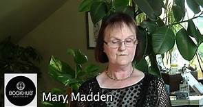 Book Hub Author, Mary Madden, chats with us.