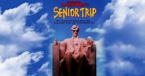 National Lampoons: Senior Trip