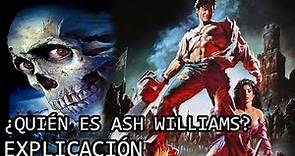 ¿Quién es Ash Williams? EXPLICACIÓN | Ash Williams de Evil Dead y su Origen EXPLICADO