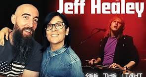 Jeff Healey - See The Light (REACTION) with my wife