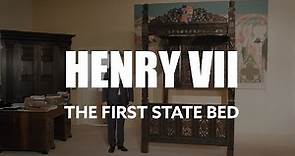 The First State Bed of Henry VII & Elizabeth of York