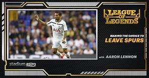 Aaron Lennon explains why it was time for him to MOVE ON from Tottenham! | Astro SuperSport