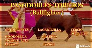 PASODOBLES TOREROS (Pasodoble Español) Bull Fighter "Musica Tradicional Española", bo, paso doble,