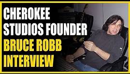 Cherokee Studios Founder: Bruce Robb Interview (Art Garfunkel, The Lemonheads)