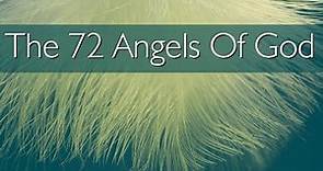 The 72 Angels Of God - The 72 Names Of God - Guardian Angels - Spiritual Experience