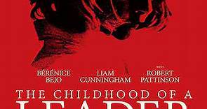 The Childhood of a Leader