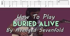 How To Play "Buried Alive" By Avenged Sevenfold ( Full Song Tutorial With TAB!)