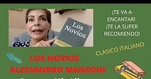 UN CLÁSICO ITALIANO //LOS NOVIOS, ALESSANDRO MANZONI // EMMA Y MIS LIBROS.