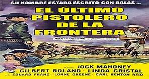 El último pistolero de la frontera (1958) (C)