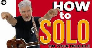 How To Solo on your Ukulele? The Beginning Soloing Guide
