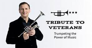 Tribute to Veterans: Trumpeting the Power of Music (trailer)