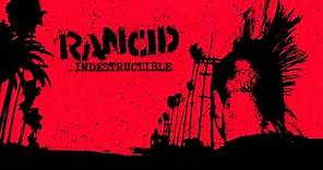 Rancid - "Indestructible" (Full Album Stream)
