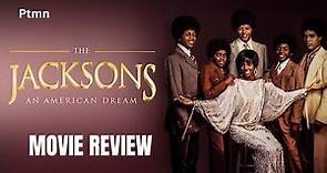 The Jacksons: An American Dream Movie Review |
