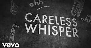 George Michael - Careless Whisper (Lyric Video)