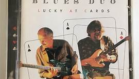 Electric Blues Duo - Lucky At Cards