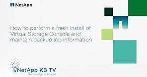 How to perform a fresh install of Virtual Storage Console and maintain backup job information
