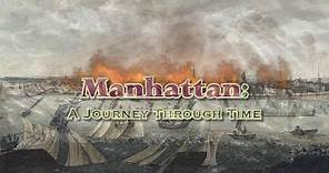 Manhattan: A Journey Through Time! (2019 to 1650)