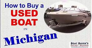 Discover How to Buy a #Used Boat for Sale in Michigan from MI Boat Dealer or Private Seller