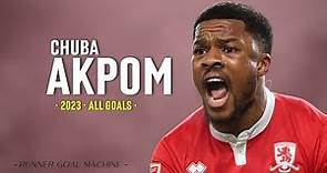 Chuba Akpom 2023 All Goals for Middlesbrough | The Runner Striker