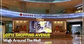 Walking Around | Lotte Shopping Avenue | Jakarta Mall Tour