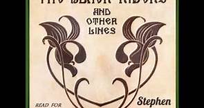 The Black Riders and Other Lines (Version 2) by Stephen Crane | Full Audio Book