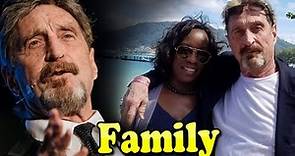 John McAfee Family With Wife Janice Dyson 2021