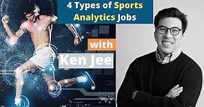 4 Major Types of Sports Analytics Jobs with Ken Jee