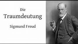 Hörbuch: Die Traumdeutung - Teil 1, Sigmund Freud