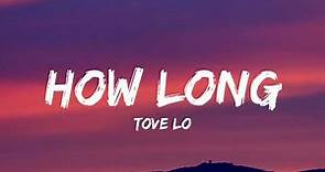 Tove Lo - How Long (Lyrics) from “Euphoria” an HBO