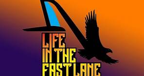 Life in the Fast Lane Trailer