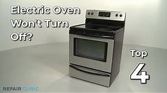 Electric Oven Won’t Turn Off — Electric Range Troubleshooting