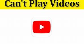 How To Fix Can't Play Videos On Youtube Android & Ios - Youtube Videos Not Playing Problem - Fix