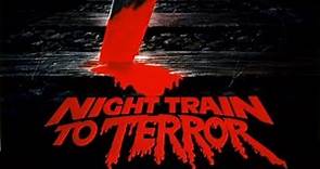 Official Trailer - NIGHT TRAIN TO TERROR (1985, Ferdy Mayne, Cameron Mitchell)