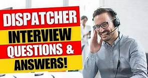 Dispatcher Interview Questions and Answers | Dispatcher Job Interview Questions and Answers