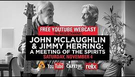 John McLaughlin & Jimmy Herring Live at The Capitol Theatre Full Show | 11/4/17 | Relix