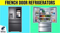 10 Best French Door Refrigerators 2019