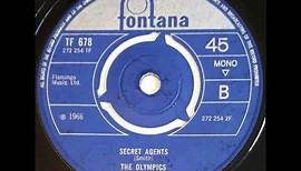 The Olympics - Secret Agents - UK Fontana Records released 1966